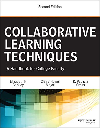 Beispielbild fr Collaborative Learning Techniques : A Handbook for College Faculty zum Verkauf von Better World Books