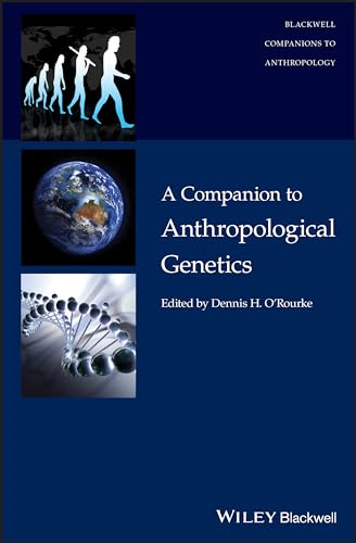Imagen de archivo de A Companion to Anthropological Genetics (Wiley Blackwell Companions to Anthropology) a la venta por Chiron Media