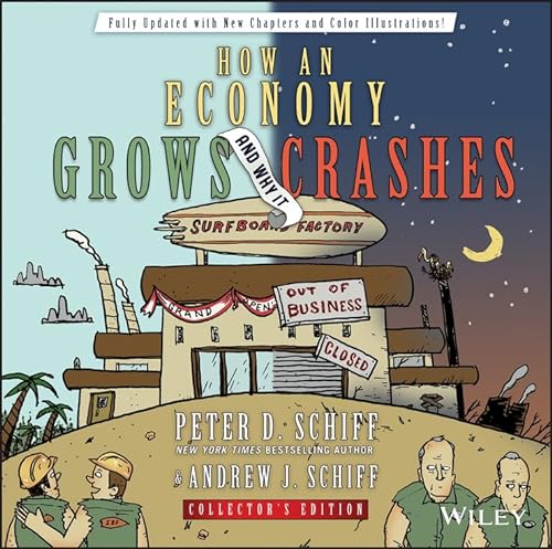 Stock image for How an Economy Grows and Why It Crashes for sale by Indiana Book Company