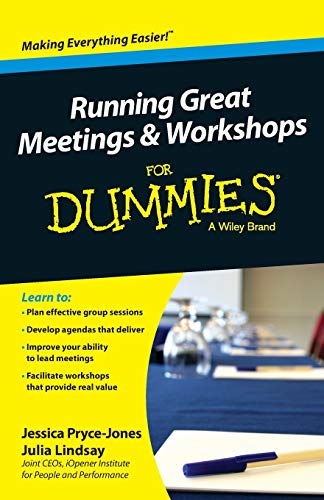 Beispielbild fr Running Great Meetings and Workshops For Dummies (For Dummies Series) zum Verkauf von Hawking Books