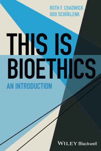 Stock image for This Is Bioethics : An Introduction for sale by Better World Books