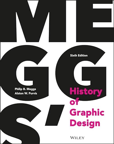 Beispielbild fr Meggs' History of Graphic Design zum Verkauf von BooksRun