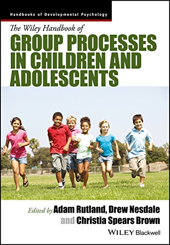 Beispielbild fr The Wiley Handbook of Group Processes in Children and Adolescents (Wiley Blackwell Handbooks of Developmental Psychology) zum Verkauf von BooksRun