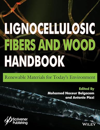 9781118773529: Lignocellulosic Fibers and Wood Handbook: Renewable Materials for Today's Environment