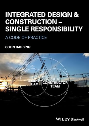 Beispielbild fr Integrated Design and Construction: A Code of Practice zum Verkauf von AwesomeBooks