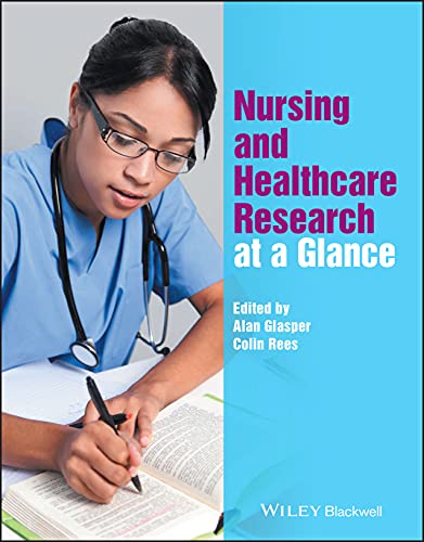Beispielbild fr Nursing and Healthcare Research at a Glance (At a Glance (Nursing and Healthcare)) zum Verkauf von AwesomeBooks