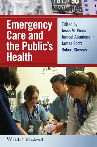 Beispielbild fr Emergency Care and the Public's Health zum Verkauf von Blackwell's