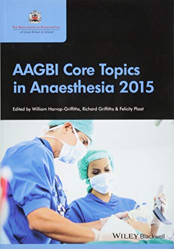 Stock image for AAGBI Core Topics in Anaesthesia 2015 for sale by WorldofBooks