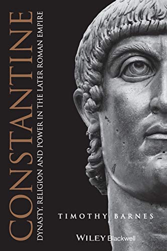 Beispielbild fr Constantine: Dynasty, Religion and Power in the Later Roman Empire (Blackwell Ancient Lives) zum Verkauf von WorldofBooks