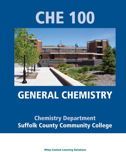 Beispielbild fr CHE 100 General Chemistry Suffolk County Community College zum Verkauf von Better World Books