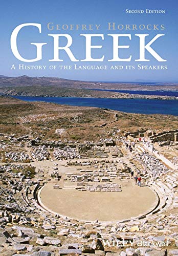 9781118785157: Greek: A History of the Language and its Speakers