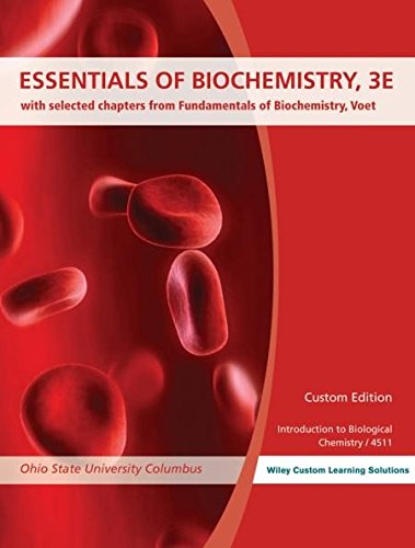 Imagen de archivo de Essentials of Biochemistry, 3rd Edition with Selected Chapters From Fundamentals of Biochemistry a la venta por SecondSale