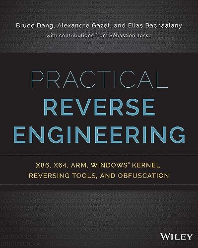 9781118787311: Practical Reverse Engineering: x86, x64, ARM, Windows Kernel, Reversing Tools, and Obfuscation