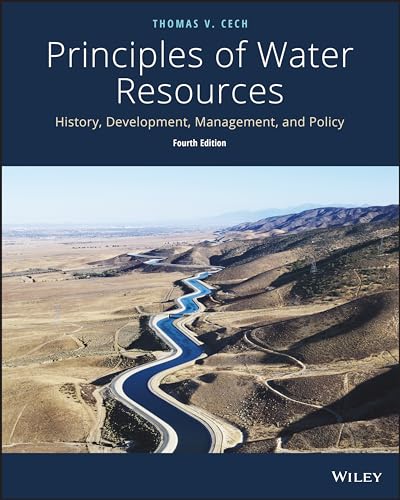 

Principles of Water Resources: History, Development, Management, and Policy