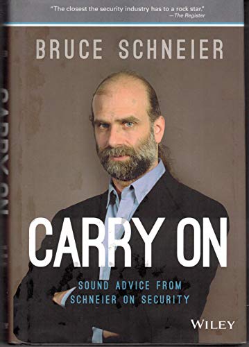 Beispielbild fr Carry On : Sound Advice from Schneier on Security zum Verkauf von Better World Books