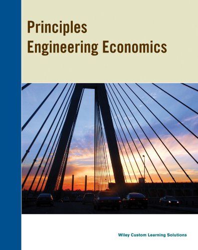 Stock image for Principles Engineering Economics (Wiley Custom Learning Solutions) 6th Edition for sale by OwlsBooks