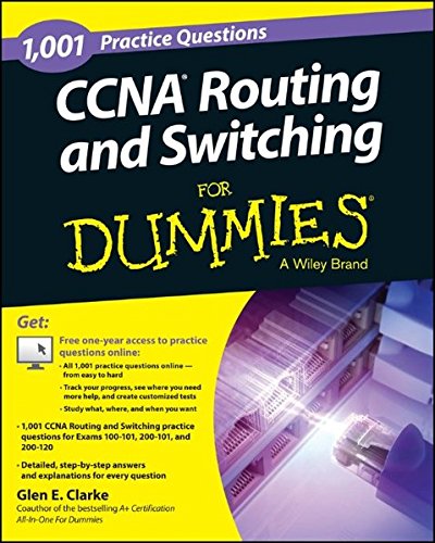 Beispielbild fr 1,001 CCNA Routing and Switching Practice Questions For Dummies (+ Free Online Practice) (For Dummies Series) zum Verkauf von WorldofBooks
