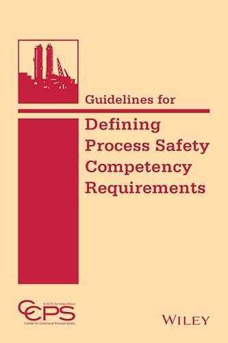 Stock image for Guidelines for Defining Process Safety Competency Requirements for sale by GoldBooks