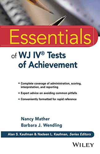 Beispielbild fr Essentials of WJ IV Tests of Achievement (Essentials of Psychological Assessment) zum Verkauf von BooksRun