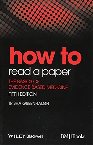 Beispielbild fr How to Read a Paper: The Basics of Evidence"Based Medicine zum Verkauf von WorldofBooks