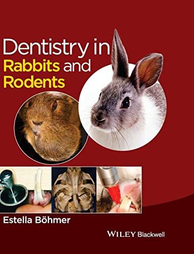 9781118802540: Dentistry in Rabbits and Rodents