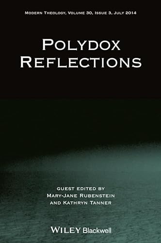 9781118807149: Polydox Reflections (Directions in Modern Theology)