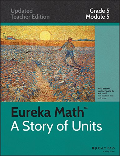 Imagen de archivo de Eureka Math, a Story of Units, Grade 5, Module 5 : Addition and Multiplication with Volume and Area a la venta por Better World Books