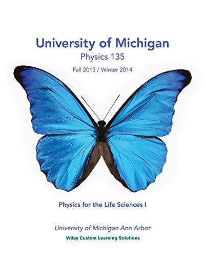 Stock image for Physics for the Life Sciences I, Physics 135, University of Michigan for sale by Textbooks_Source