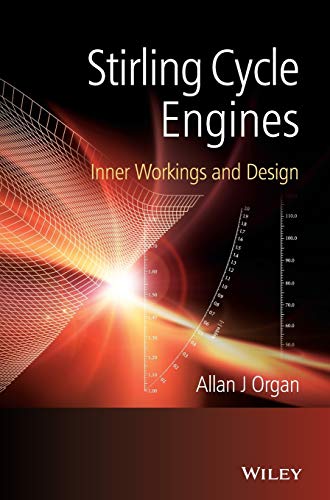 9781118818435: Stirling Cycle Engines: Inner Workings and Design