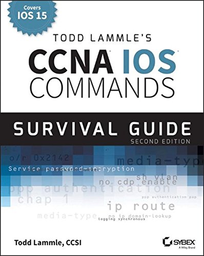 Beispielbild fr Todd Lammle's CCNA/CCENT IOS Commands Survival Guide: Exams 100-101, 200-101, and 200-120 zum Verkauf von ThriftBooks-Dallas