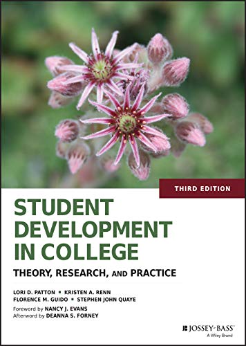 Stock image for Student Development in College: Theory, Research, and Practice, 3rd Edition Format: Hardcover for sale by INDOO