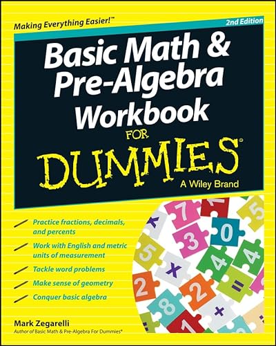 Imagen de archivo de Basic Math and Pre-Algebra Workbook for Dummies a la venta por Better World Books