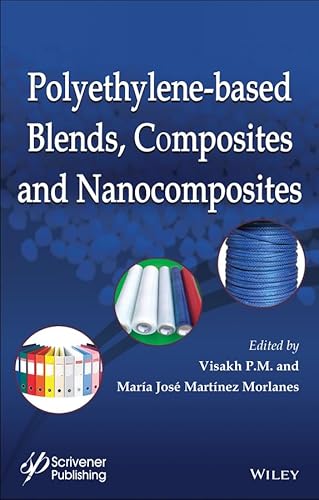 Stock image for Polyethylene-Based Blends, Composites and Nanocomposities for sale by ThriftBooks-Atlanta