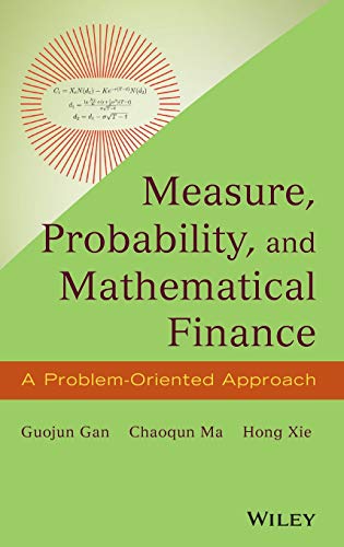 Beispielbild fr Measure, Probability, and Mathematical Finance: A Problem-Oriented Approach zum Verkauf von medimops