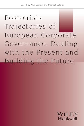 Stock image for Post-crisis Trajectories of European Corporate Governance: Dealing with the Present and Building the Future Format: Paperback for sale by INDOO