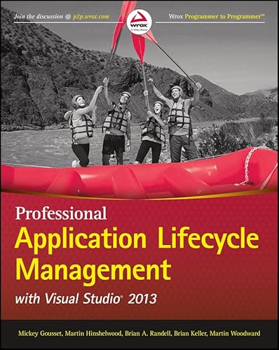 Imagen de archivo de Professional Application Lifecycle Management with Visual Studio 2013 a la venta por Better World Books: West