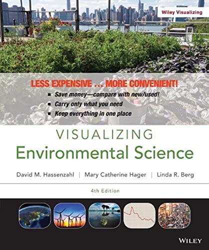 Stock image for Visualizing Environmental Science 4th Binder R edition by Berg, Linda R. (2013) Loose Leaf for sale by SecondSale