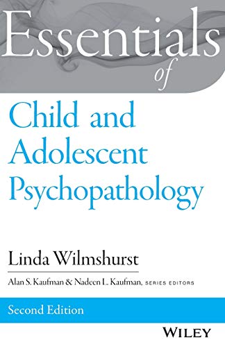 Stock image for Essentials of Child and Adolescent Psychopathology (Essentials of Behavioral Science) for sale by Wonder Book