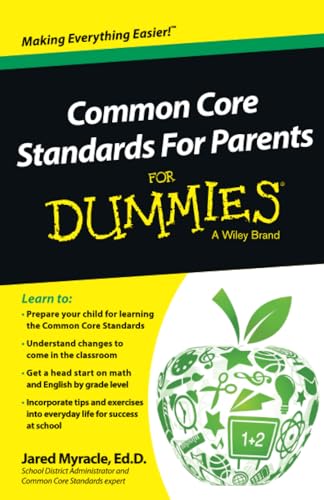 Common Core Standards for Parents for Dummies (For Dummies)