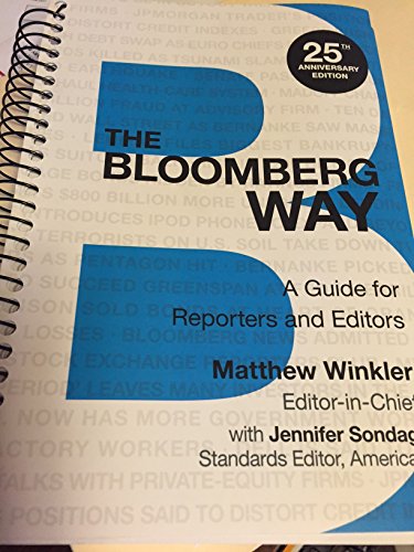 Beispielbild fr The Bloomberg Way: A Guide for Reporters and Editors zum Verkauf von GF Books, Inc.