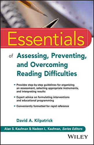 Beispielbild fr Essentials of Assessing, Preventing, and Overcoming Reading Difficulties (Essentials of Psychological Assessment) zum Verkauf von BooksRun
