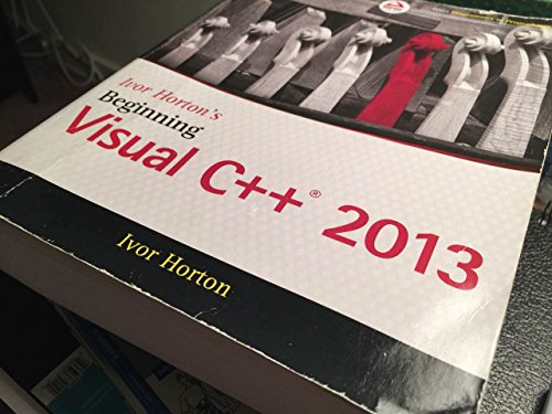 Imagen de archivo de Ivor Horton's Beginning Visual C++ 2013 (Wrox Beginning Guides) a la venta por ZBK Books