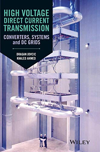 9781118846667: High Voltage Direct Current Transmission: Converters, Systems and DC Grids