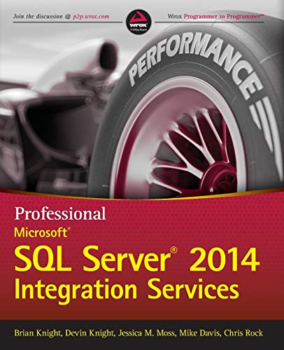 Beispielbild fr Professional Microsoft SQL Server 2014 Integration Services (Wrox Programmer to Programmer) zum Verkauf von HPB-Red