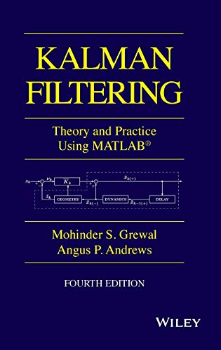 9781118851210: Kalman Filtering: Theory and Practice with MATLAB (IEEE Press)
