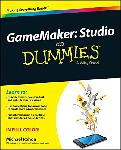 9781118851777: Gamemaker: Studio For Dummies (For Dummies Series)