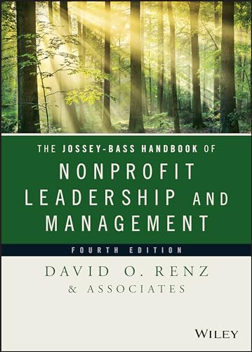 Beispielbild fr The Jossey-Bass Handbook of Nonprofit Leadership and Management (Essential Texts for Nonprofit and Public Leadership and Management) zum Verkauf von BooksRun
