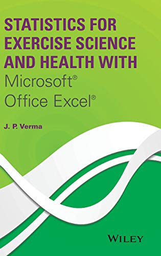 Imagen de archivo de Statistics for Exercise Science and Health with Microsoft Office Excel a la venta por THE SAINT BOOKSTORE