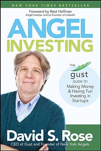 Stock image for Angel Investing: The Gust Guide to Making Money and Having Fun Investing in Startups for sale by Chiron Media
