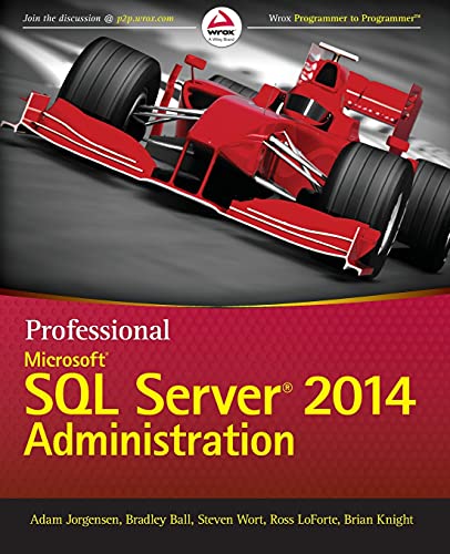 Imagen de archivo de Professional Microsoft SQL Server 2014 Administration a la venta por Ergodebooks